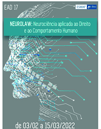 EaD 17 - Neurolaw: Neurociência aplicada ao Direito e ao Comportamento Humano